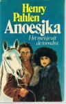 Pahlen, Henry - Anoesjka - Het meisje uit de toendra