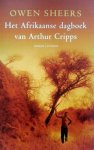 Sheers, Owen - Het Afrikaanse dagboek van Arthur Cripps