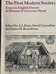 Beier, A. L., Cannadine, David, Rosenheim, James M. (Eds.) - The First Modern Society: Essays in English History in Honour of Lawrence Stone