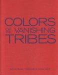  - Colors of the Vanishing Tribes