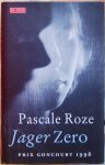 Roze, Pascale - Jager Zero Roze, Pascale - Jager Zero