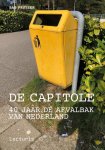 Bas Pruyser 196534, Sybrand Zijlstra 26790 - de Capitole 40 jaar dé afvalbak van Nederland