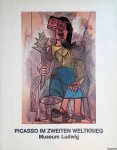 Gohr, Siegfried - Picasso im Zweiten Weltkrieg 1939 bis 1945