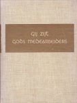 Dijk, Ds. D. van - Gij zijt Gods medearbeiders