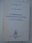 Aubailly, Jean-Claude - Le monologue, le dialogue et la sottie.