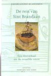  - De reis van Sint Brandaan. Een reisverhaal uit de twaalfde eeuw