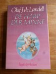 Landell, Olaf j. de - De harp der minne
