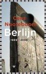Nooteboom, Cees - Berlijn 1989-2009