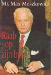 Moszkowiccz, mr Max - Raab op zijn best