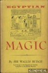 Wallis Budge, E.A. - Egyptian magic