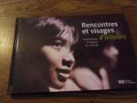Delegation Catholique - Rencontres et visages d'ailleur. Volontaires à travers le monde
