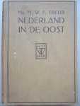 Treub, M.W.F. - Nederland in de Oost. Reisindrukken