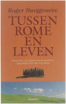 Roger Burggraeve, Ilse van Halst - Tussen Rome en leven