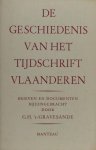 's-Gravesande, G.H. - De geschiedenis van het tijdschrift Vlaanderen. Brieven en documenten
