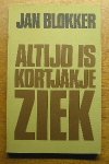 Blokker, Jan - Altijd is Kortjakje ziek