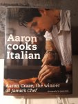 Craze, Aaron - Aaron Cooks Italian