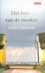 Abdolah, Kader - Het huis van de moskee