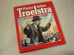 Terpstra - Pieter Jelles Troelstra - Het leven van een strijder