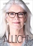 Lisette Schuitemaker - Allicht Opstekers voor lichtgevend leven