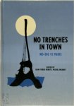  - No trenches in town / pour ville sans tranchee