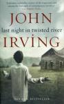 John Irving - Last Night in Twisted River