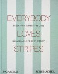 Alexandra Morris Flint; Emma Bazilian - Everybody Loves Stripes