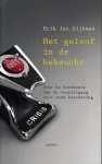 Dijkman, Erik Jan - Het geloof in de hebzucht. Over de betekenis van de vooruitgang voor onze beschaving
