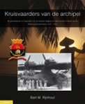 Bart Rijnhout ; Bart M. Rijnhout - Kruisvaarders van de archipel
