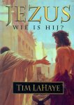 Tim Lahaye - Jezus wie is Hij