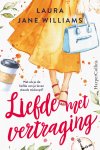 Laura Jane Williams - Liefde met vertraging