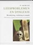 Leij, A. van der - Leesproblemen. Beschrijving, verklaring en aanpak Leij, A. van der - Leesproblemen. Beschrijving, verklaring en aanpak