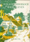 Heuvel - Oudachterhoeksch boerenleven / druk 9
