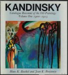 ROETHEL, HANS K. / BENJAMIN, JEAN K - Kandinsky. Catalogue raisonné of the oil-paintings Volume one 1900-1915