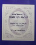 Hussen, G.J.J.M. van. - Nederlandse postgeschiedenis. Emissies 1852, 1864 en 1867. De klassieken.