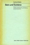 NOLLER, Gerhard - Sein und Existenz. Die Überwindung des Subjekt-Objektschemas in der Philosophie Heideggers und in der Theologie der Entmythologisierung