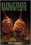 M. Janssen-Meulepas - KALEBASMANNETJES
