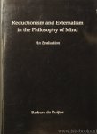 RUIJTER, B. DE - Reductionism and externalism in the philosophy of mind. An evaluation.