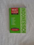 Onbekend - Wat & Hoe, taalgids: Indonesisch