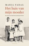Maria Farag - Het huis van mijn moeder