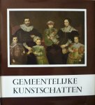 Bruwier, M. Eeckhout, P - Gemeentelijke kunstschatten Vijftig schilderijen Bruwier, M. Eeckhout, P - Gemeentelijke kunstschatten Vijftig schilderijen