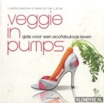 Kreischer, Listte & Merel van der Lande - Veggie in pumps. Gids voor een ecofabulous leven