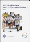 T. van der Eerden, N. Rijvers - Basisvaardigheden In Sport- En Bewegingsactiviteiten / 2