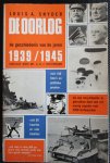 Snyder, Louis, A. - De oorlog - de geschiedenis van den jaren 1939 / 1945