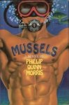 Morris, Philip Quinn - Mussels