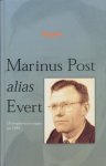 Karin - Marinus Post alias Evert. Oorlogsherinneringen uit 1944.