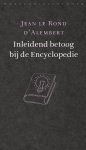 Jean Le Rond D'Alembert - (1) Inleidend Betoog Bij De Encyclopedie
