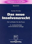 Pirntke, Gunter: - Das neue Insolvenzrecht : der Leitfaden für die Praxis.