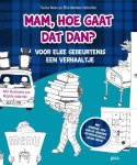 Tischa Neve, Ellie Norden-Schreiber - Mam, hoe gaat dat dan?
