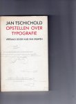 Tschichold, Jan - Opstellen over typografie, vertaald door Huib van Krimpen.