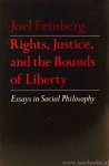 FEINBERG, J. - Rights, justice, and the bounds of liberty. Essays in social philosophy.